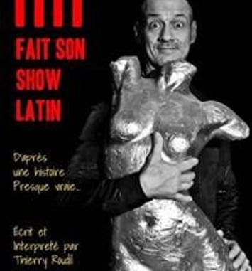 Thierry Roudil dans Titi fait son show latin