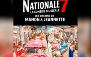 Nationale 7, la Comédie Musicale