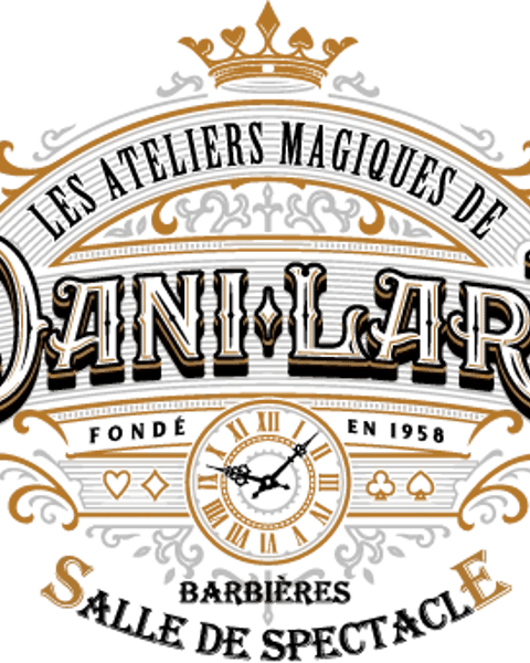 Les Ateliers Magiques de Dani Lary