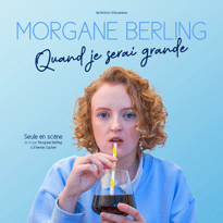 Quand je serai grande, le seule-en-scène de Morgane Berling à Bourg-lès-Valence