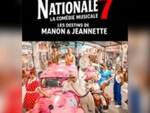 Nationale 7 La Comédie Musicale