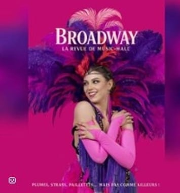 Broadway : La revue de music-hall