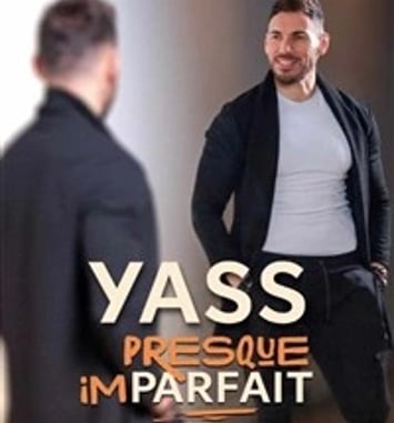 Yass dans Presque Imparfait