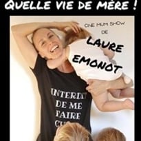 Laure Emonot dans Quelle vie de mère...