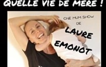 Laure Emonot dans Quelle vie de mère...