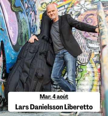 Lars Danielsson Liberetto