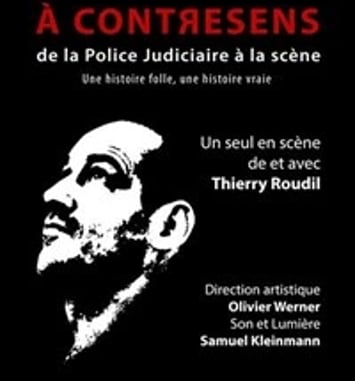 Thierry Roudil dans A Contresens