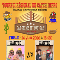 Catch me if you can  - finale de catch impro