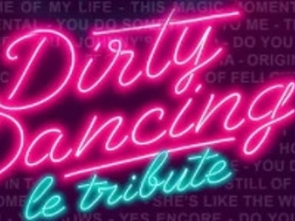 Dirty Dancing le Tribute