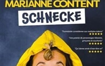 Marianne Content dans Schnecke