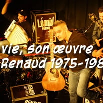 Léonid « Ma vie, son oeuvre »  Renaud 1975-1985
