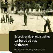 Exposition de photographies d'archives, la forêt de Saoû et ses visiteurs