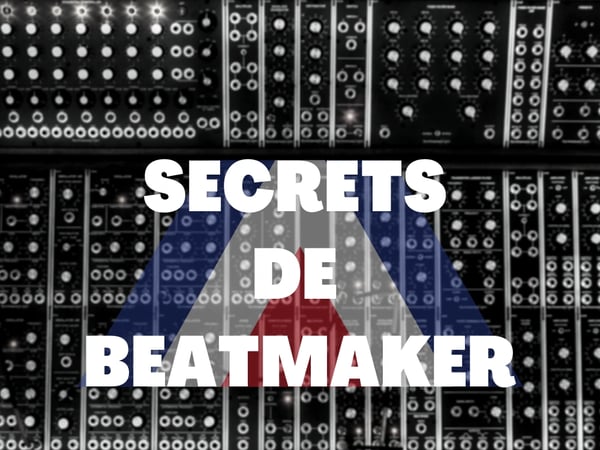 Concert : Secrets de Beatmaker