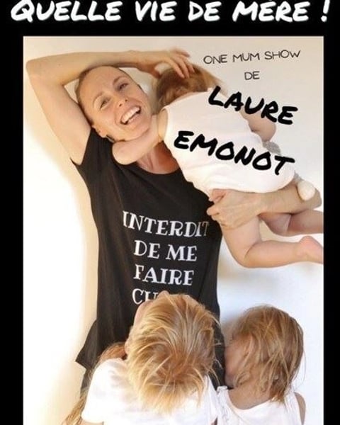 Laure Emonot dans Quelle vie de mère...