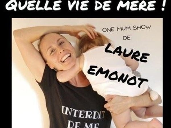 Laure Emonot dans Quelle vie de mère...