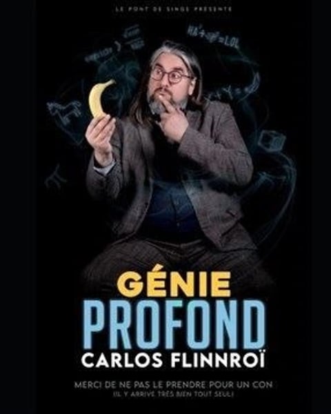 Carlos Flinnroi dans Génie Profond