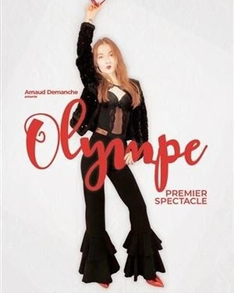 Olympe dans Premier spectacle