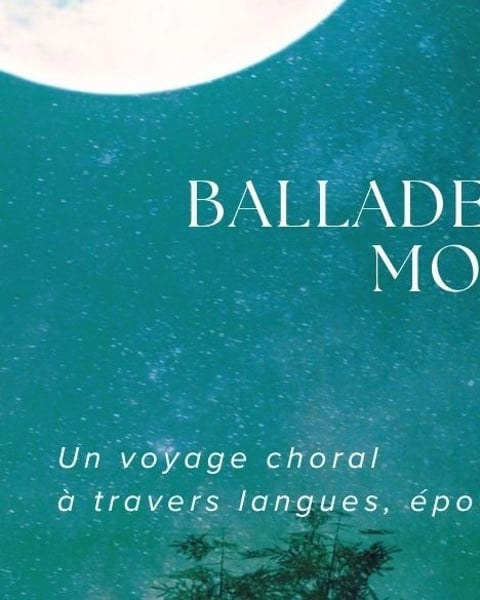 Concert Choeur Odyssée : "Ballade to the Moon"