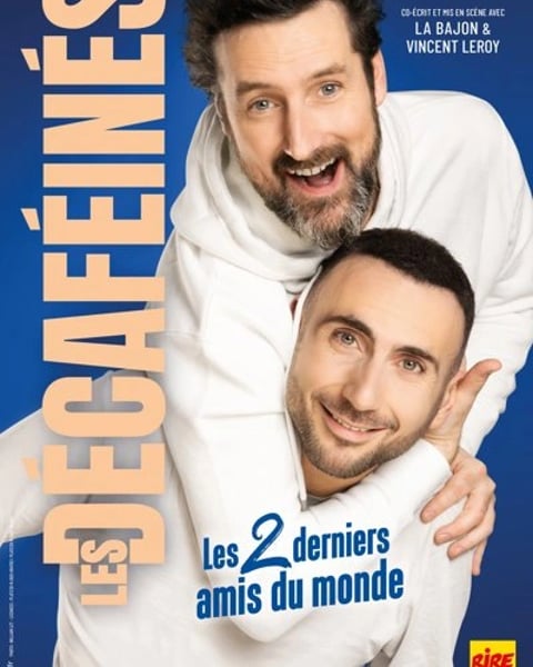 Les Décaféinés dans Les 2 derniers amis du monde