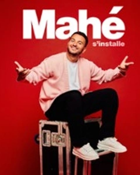 Mahé S'installe (Tournée)